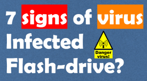 signs of virus infected flash-drive