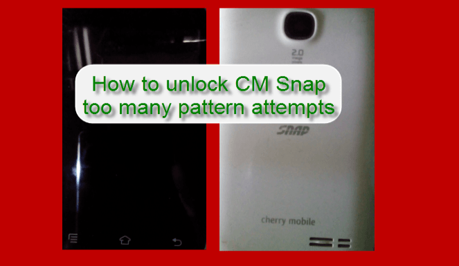 how-unlock-CM-Snap-after--too-many-pattern-attempts