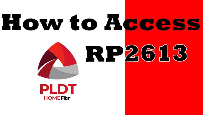 How-to-access-RP2613-PLDT