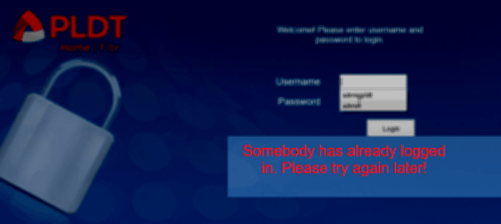 Somebody has already logged in on PLDT Home Fibr